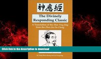 liberty books  The Divinely Responding Classic: A Translation of the Shen Ying Jing from the Zhen
