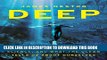 [PDF] Deep: Freediving, Renegade Science, and What the Ocean Tells Us about Ourselves Full