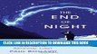[PDF] The End of Night: Searching for Natural Darkness in an Age of Artificial Light Popular
