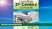 READ book  Leading 21st-Century Schools: Harnessing Technology for Engagement and Achievement