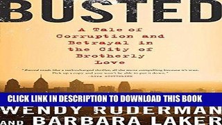 [PDF] Busted: A Tale of Corruption and Betrayal in the City of Brotherly Love Full Collection