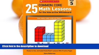 READ BOOK  25 Common Core Math Lessons for the Interactive Whiteboard: Grade 5: Ready-to-Use,