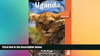 Must Have  Uganda, 6th (Bradt Travel Guide Uganda)  Premium PDF Full Ebook