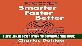 [PDF] Smarter Faster Better: The Secrets of Being Productive in Life and Business Popular Online