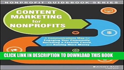[BOOK] PDF Content Marketing for Nonprofits: A Communications Map for Engaging Your Community,