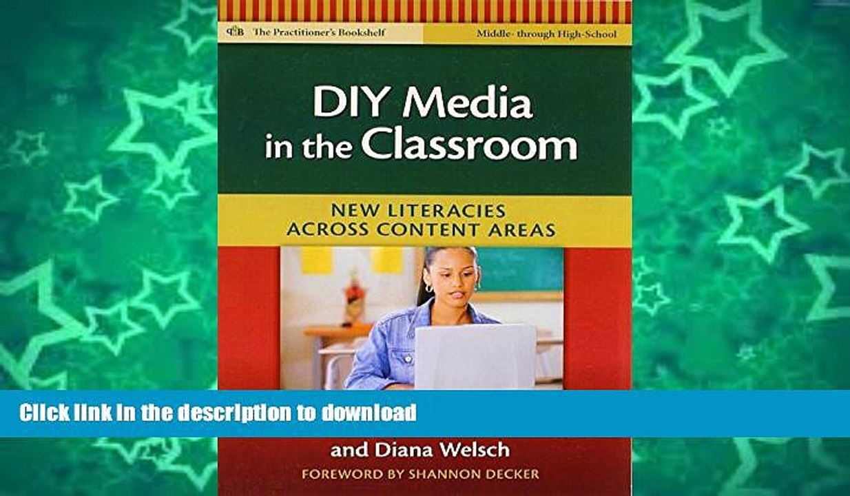 READ  DIY Media in the Classroom: New Literacies Across Content Areas (Practitioner s Bookshelf)
