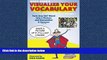 READ book  Visualize Your Vocabulary: Turn Any SAT Word into a Picture and Remember It Forever