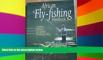 Must Have  African Fly-Fishing Handbook (South African Travel   Field Guides)  READ Ebook Full