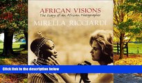 Big Deals  African Visions: The Diary of an African Photographer  Full Ebooks Most Wanted