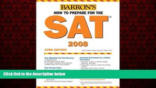 READ book  How to Prepare for the SAT: 2007-2008 (Barron s How to Prepare for the Sat I (Book