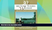 Buy NOW  30 Bicycle Tours in Wisconsin: Lakes, Forests, and Glacier-Carved Countryside  Premium