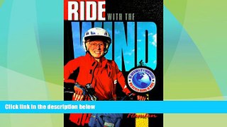 Deals in Books  Ride with the Wind: The Adventures of a Grandmother Who Bicycled Around the World