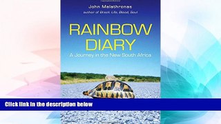 Must Have  Rainbow Diary: A Journey in the New South Africa  READ Ebook Full Ebook