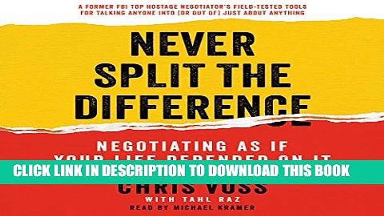 [PDF] Never Split the Difference: Negotiating as if Your Life Depended on It Full Collection