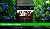 Big Deals  Native Stranger  Full Ebooks Most Wanted