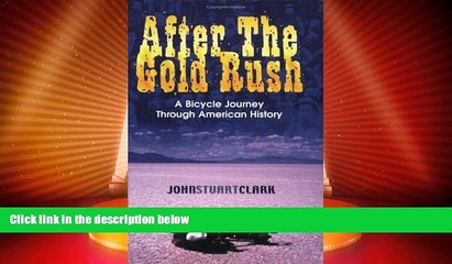 Buy NOW  After The Gold Rush: A Bicycle Journey Through American History  Premium Ebooks Online