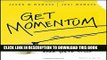 [BOOK] PDF Get Momentum: How to Start When You re Stuck New BEST SELLER