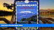 Deals in Books  Kilimanjaro: A Trekking Guide to Africa s Highest Mountain, Includes City Guides