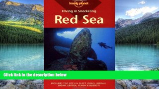 Books to Read  Diving   Snorkeling Red Sea: Includes Top Sites in Egypt, Israel, Jordan, Sudan,