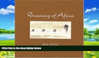 Big Deals  Dreaming of Africa  Full Ebooks Most Wanted