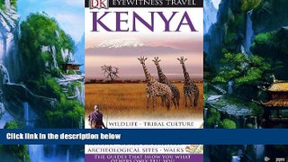 Books to Read  Kenya (Eyewitness Travel Guides)  Full Ebooks Best Seller