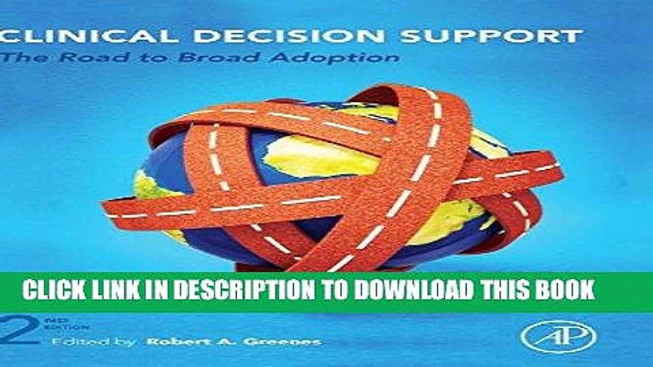[PDF] Clinical Decision Support, Second Edition: The Road to Broad Adoption Full Collection