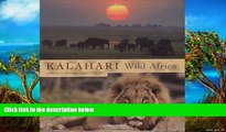 Deals in Books  Kalahari: Wild Africa  Premium Ebooks Online Ebooks
