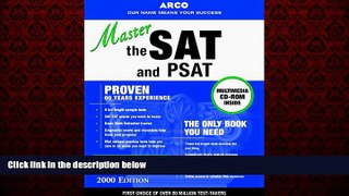 READ book  Arco Master the Sat and Psat: 2000 Edition (Master the Sat (Book   CD Rom))  FREE