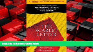 READ book  The Scarlet Letter: A Kaplan SAT Score-Raising Classic [Mass Market Paperback]  BOOK