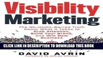 [DOWNLOAD] PDF Visibility Marketing: The No-Holds-Barred Truth About What It Takes to Grab