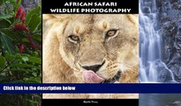 Deals in Books  African Safari Wildlife Photography  READ PDF Full PDF