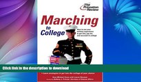 FAVORITE BOOK  Marching to College: Turning Military Experience into College Admissions (College