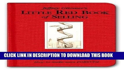 [PDF] Little Red Book of Selling: 12.5 Principles of Sales Greatness Popular Online
