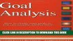 [PDF] Goal Analysis: How to Clarify Your Goals So You Can Actually Achieve Them Popular Collection