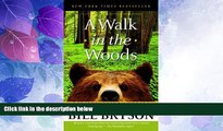 Buy NOW  A Walk in the Woods: Rediscovering America on the Appalachian Trail  Premium Ebooks Best