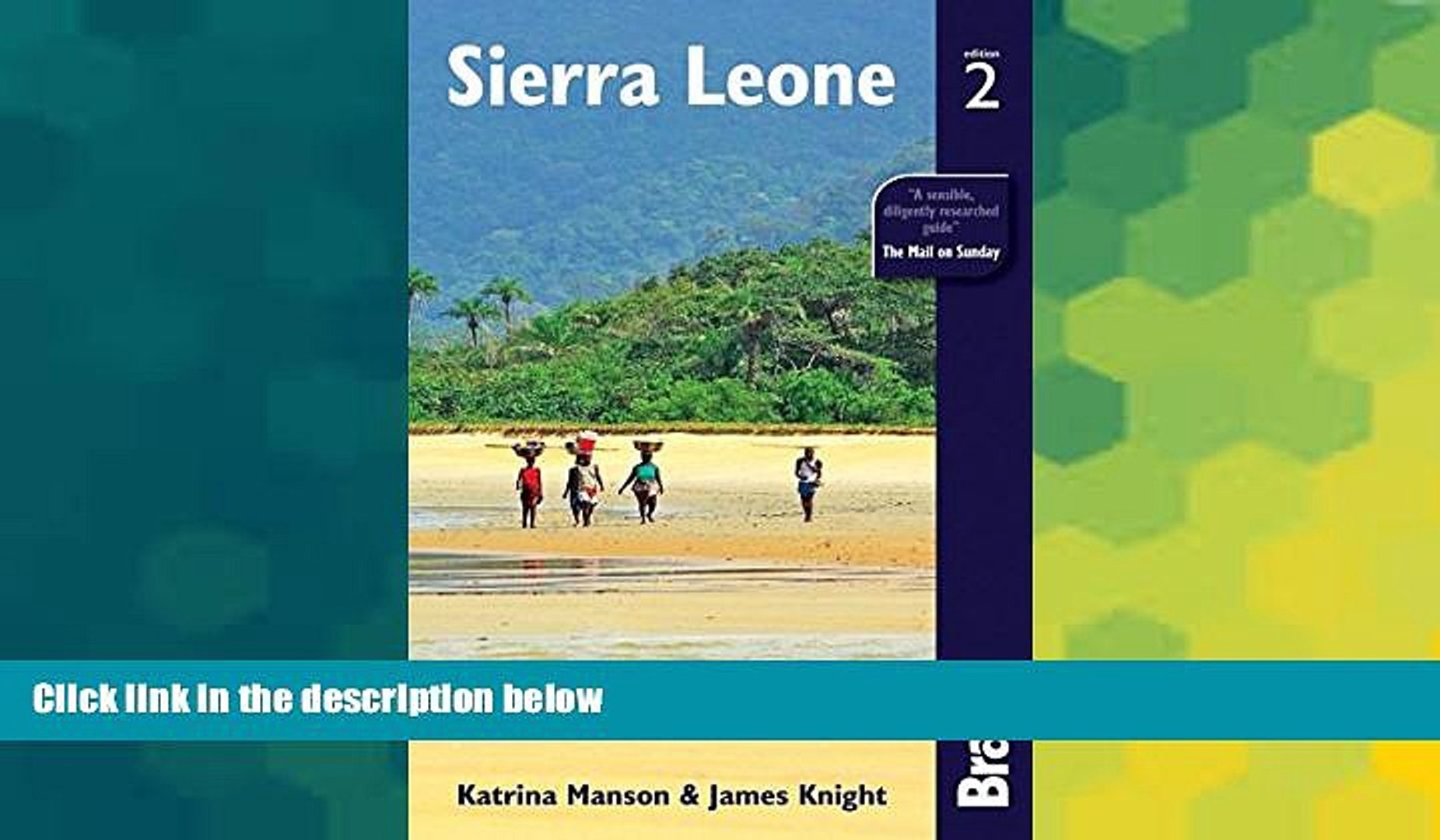 Read Full Sierra Leone Bradt Travel Guide Read Ebook Full Ebook Video Dailymotion