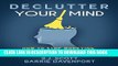 [PDF] Declutter Your Mind: How to Stop Worrying, Relieve Anxiety, and Eliminate Negative Thinking