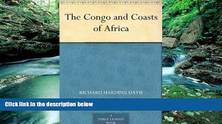 Books to Read  The Congo and Coasts of Africa  Best Seller Books Most Wanted