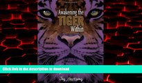 Buy books  Awakening the Tiger Within: 9 Paths to Healing and Empowerment