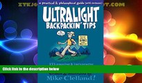 Buy NOW  Ultralight Backpackin  Tips: 153 Amazing   Inexpensive Tips For Extremely Lightweight