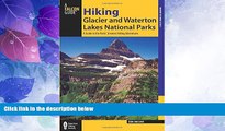 Deals in Books  Hiking Glacier and Waterton Lakes National Parks: A Guide To The Parks  Greatest