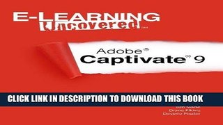 [DOWNLOAD] PDF E-Learning Uncovered: Adobe Captivate 9 Collection BEST SELLER