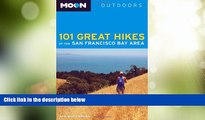 Big Sales  Moon 101 Great Hikes of the San Francisco Bay Area (Moon Outdoors)  Premium Ebooks Best