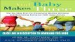 Ebook And Baby Makes Three: The Six-Step Plan for Preserving Marital Intimacy and Rekindling