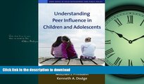 FAVORITE BOOK  Understanding Peer Influence in Children and Adolescents (Duke Series in Child