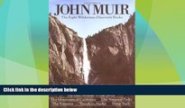 Big Sales  John Muir: The Eight Wilderness Discovery Books  Premium Ebooks Online Ebooks