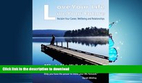FAVORITE BOOK  Love Your Life Live Your Future: Be the person you were meant to be (Volume 1)