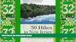 Buy NOW  Explorer s Guide 50 Hikes in New Jersey: Walks, Hikes, and Backpacking Trips from the