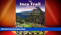 Buy NOW  Inca Trail, Cusco   Machu Picchu: Includes Santa Teresa Trek, Choquequirao Trek,