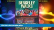 Deals in Books  Berkeley Walks: Revealing Rambles through America s Most Intriguing City  Premium